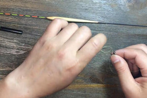 台钓学习零起步(三)线组与竿稍的连接方法 [视频]
